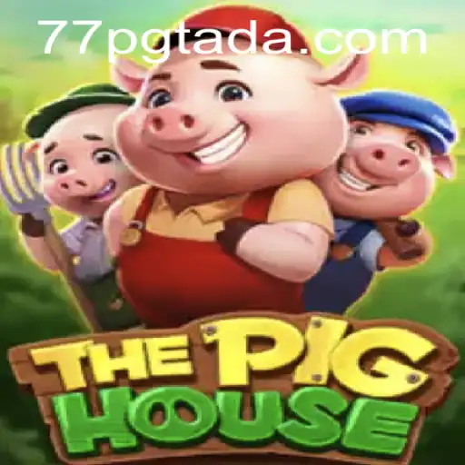 Exploring ThePigHouse: A Fascinating Blend of Strategy and Fun